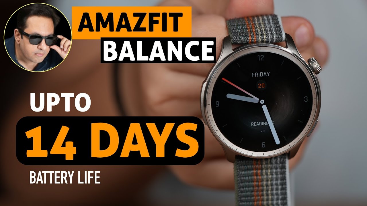 Amazfit Balance Review - Premium Smartwatch with up to 14 days battery life  