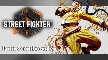 SF6: Jamie combo video (54 hits, double side switch, etc)