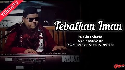 Tebalkan Iman (rebana modern)  ||  H. Subro Alfarizi  ||  Video Live