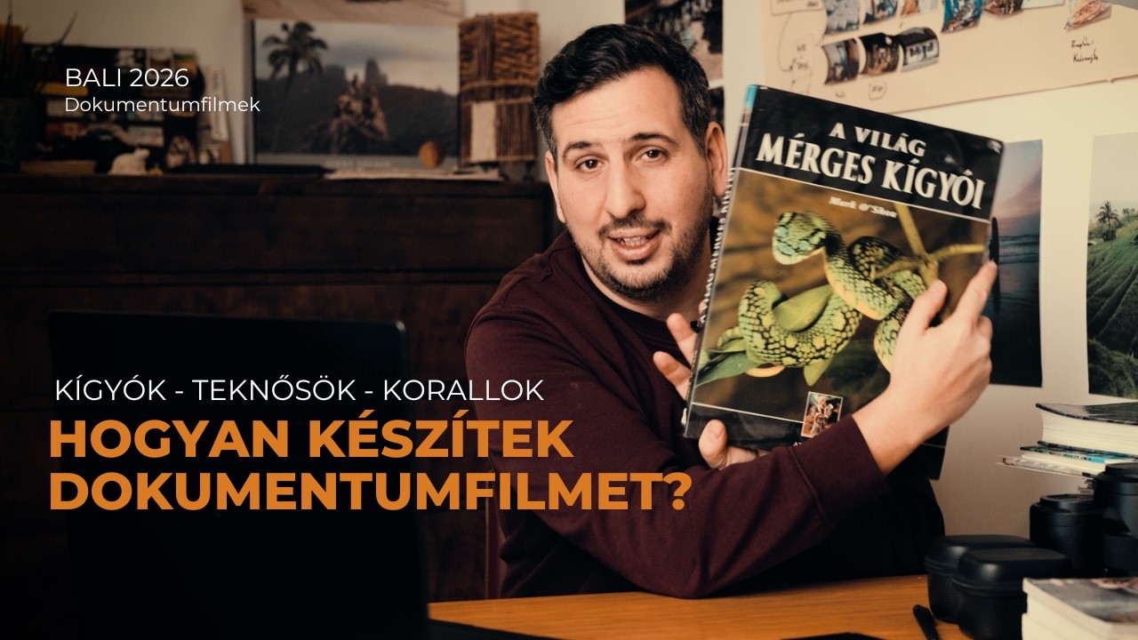 Hogyan készíts dokumentumfilmet? -  Felkészülés a forgatásra - Bali 2026