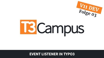 TYPO3 Development: Folge 03 - PSR-14 Events in TYPO3 und Erstellung von Event Listener