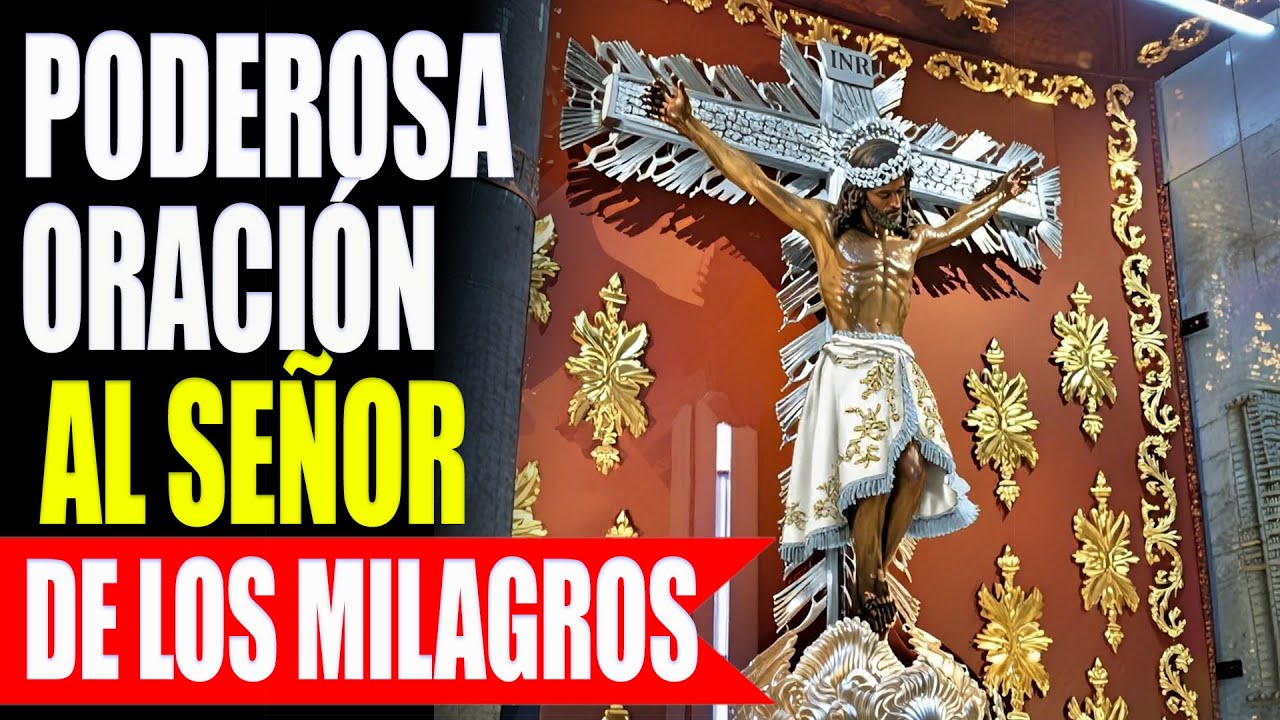 Oración Poderosa de Hoy 7 de SEPTIEMBRE al Señor de los Milagros 🙌 Un ...