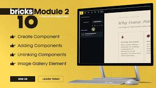 Full Ep 10, Components Intro: Create, Add & Unlink ◄ Bricks Module 2 ∫  WordPress Course 2026 Update