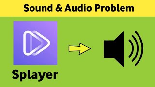 Splayer App Audio & Sound Problem Solved