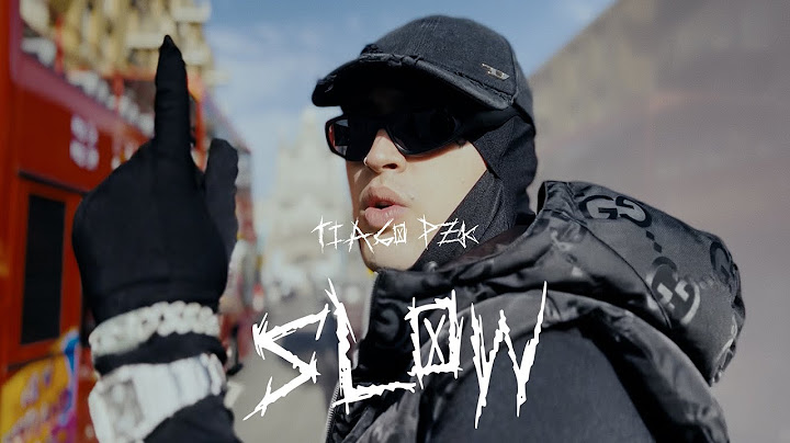 Tiago PZK - Slow (Official Video)