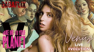 Lady Gaga - Venus Live Evolution (2013-2021)