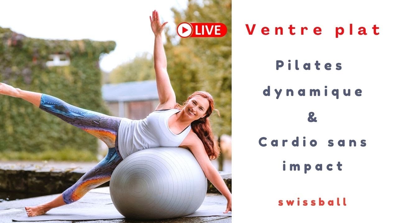 Pilates ventre plat & cardio sans impact avec swissball- abdos profonds - Séverine Jacinto