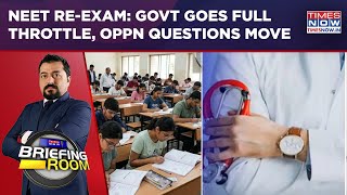From Air Force To Telegram Ban: Centre Goes Out On NEET Re-exam, Oppn Questions Move | Briefing Room