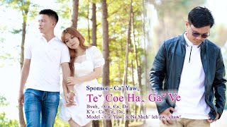 Teˇ Coe Haꞈ Gaˇ Ve - Caˬ Caˬ Daꞈ #2023 Lahu Love Song# Offical MV..