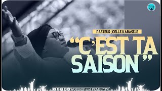 Past Joelle Kabasele - C'est Ta Saison Dieu t'augmente par Besoin et non par Caprice