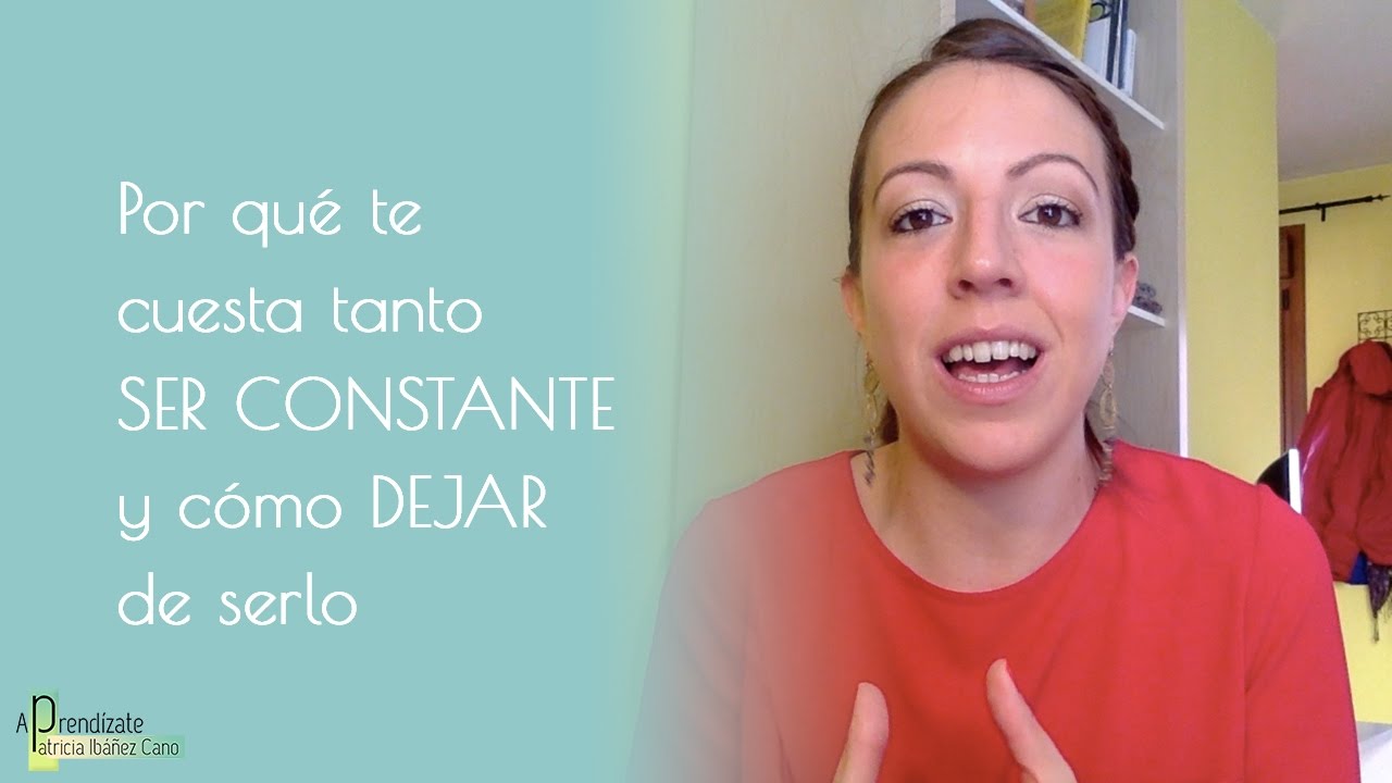 Por qué te cuesta tanto ser constante y cómo dejar de serlo