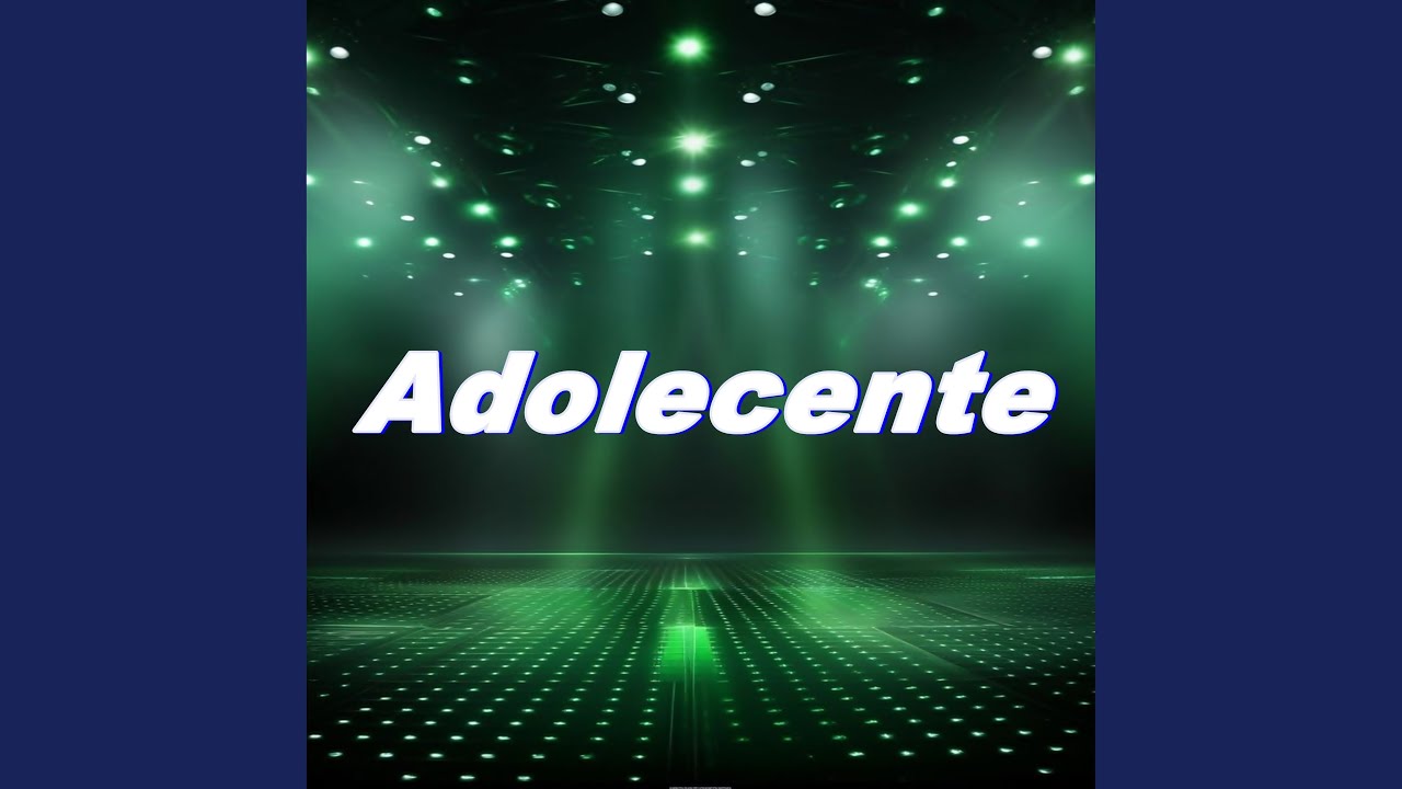 Watch Adolecente on YouTube Watch Adolecente on YouTube