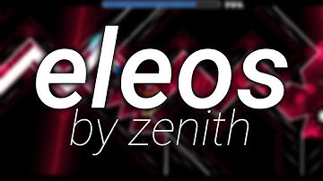 Showcase: Eleos by zZenith and ChiefFlurry