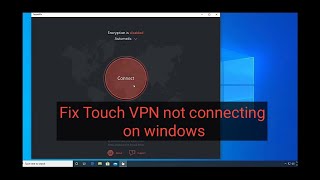 Fix touch vpn not connecting on windows || Touch VPN encryption disabled image