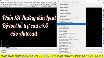 Phần 131 Hướng dẫn Load Bộ tool hỗ trợ cad v4.0 vào Autocad