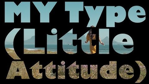Bryce Savage - My Type (Little Attitude)