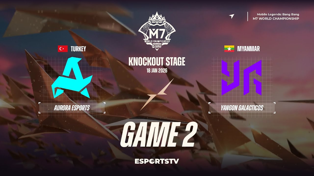 Aurora Gaming vs Yangon Galacticos GAME 2 M7 World Championship | RORA VS YG ESPORTSTV