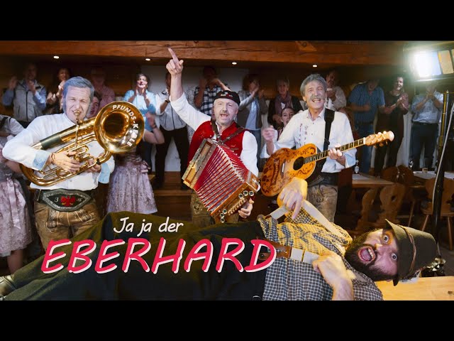 Pfunds Kerle - Ja Ja Der Eberhard