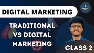 Traditional Marketing vs Digital Marketing | Benefits of Digital Marketing | Digital Marketing