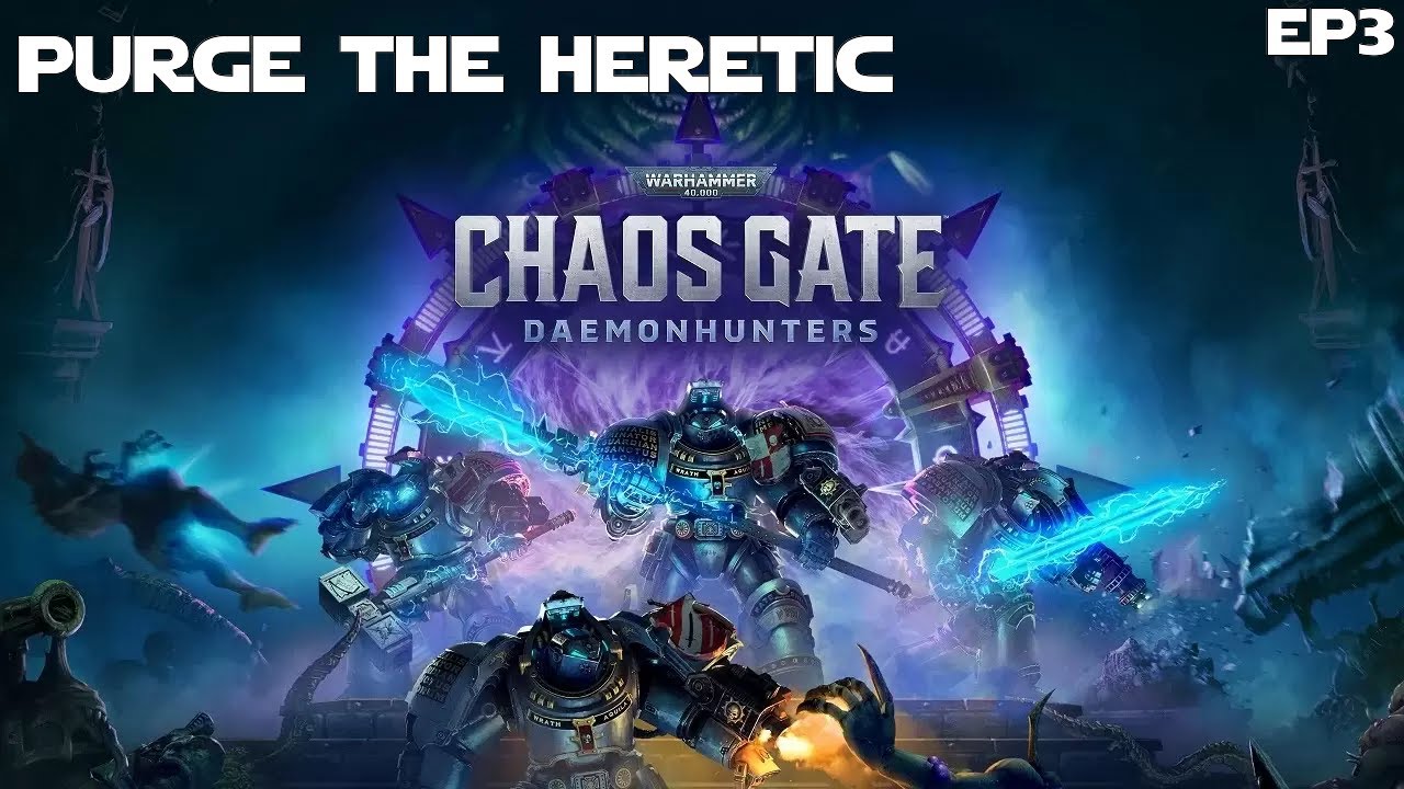 Purge the Heretics! Warhammer 40k Chaos Gate Daemonhunters 3 YouTube