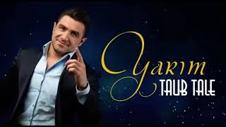 Talıb Tale - Yarım 2023 ( Music) Resimi