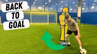 Unlock Your Potential: How to Beat Defenders with Back to Goal!