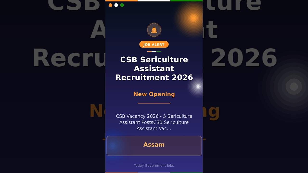CSB Sericulture Assistant Recruitment 2026