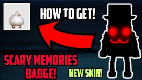 How To Get “SCARY MEMORIES” BADGE! + SCARY POTATO
