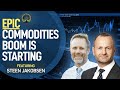 EPIC Commodities Boom Is Starting: Saxo Bank CIO