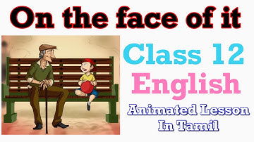 On the Face of it CBSE Class 12 English Chapter 6 In Tamil