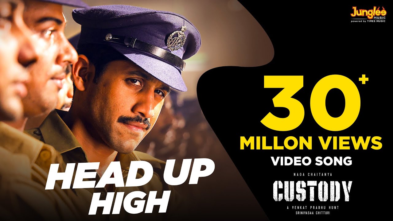 Head Up High Video Song Telugu  Custody  Naga Chaitanya  Krithi Shetty  Venkat Prabhu  YSR