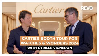 Inside Cartier's Watches & Wonders 2024 Booth With Cyrille Vigneron, CEO of Cartier