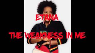 The weakness in me