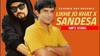 Likhe Jo Khat X Sandesa (Bohemia Rap MegaMix) | Prod. By Rosh Blazze | Latest Punjabi Mashup (2023)