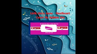 Lirik She's Gone  - Steelheart | Cover By Bubble Dia