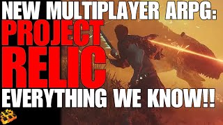ACTION RPG PROJECT RELIC DROPS 4K PROTOTYPE TRAILER!! FULL BREAKDOWN OF EVERYTHING WE KNOW!!