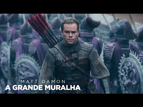 "A Grande Muralha" - Trailer Oficial Legendado (Universal Pictures Portugal)
