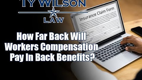 Savannah Work Injury Attorney | How Far Back Will Workers Compensation Pay In Back Benefits?