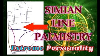 Simian Line Palmistry  Unstable and Extreme Qualities