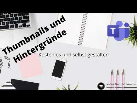 Thumbnail Und Hintergrund Kostenlos Selber Gestalten Am Beispiel Microsoft Teams Youtube