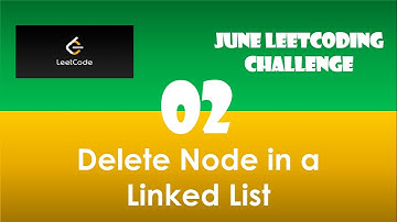 Delete Node in a Linked List | Day 2 | [June LeetCoding Challenge] [Leetcode #237] [2020]