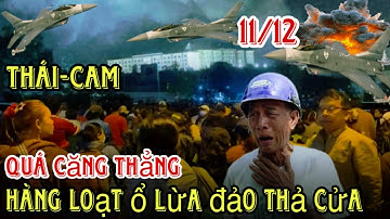 Thái Lan và Campuchia súng nổ” Hàng loạt ổ lừa đảo thả cửa chạy trong đêm” Tính Chất Vlog