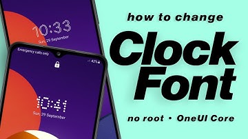 How To Change Lockscreen Clock Font In Low-End Samsung Phones Without Root