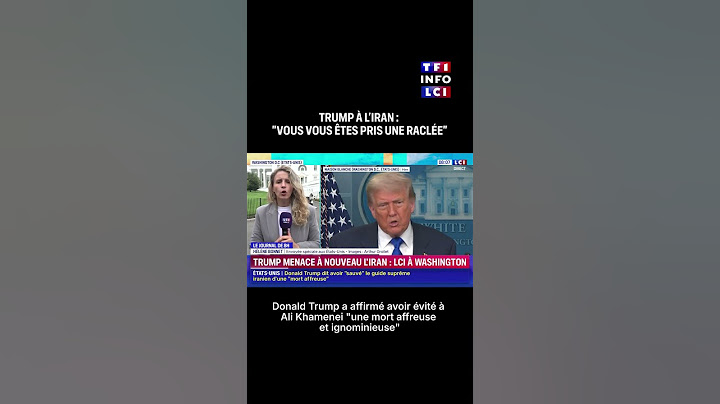 Donald Trump à l'Iran : "Vous vous êtes pris une raclée"｜LCI