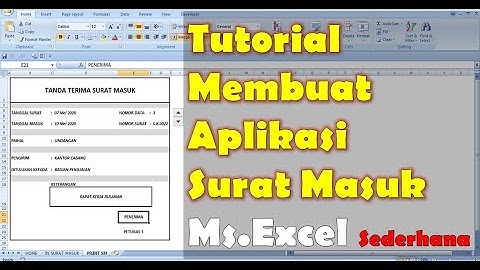Tutorial ❤ Membuat Aplikasi Surat Masuk Otomatis Sederhana dari Microsoft Excel