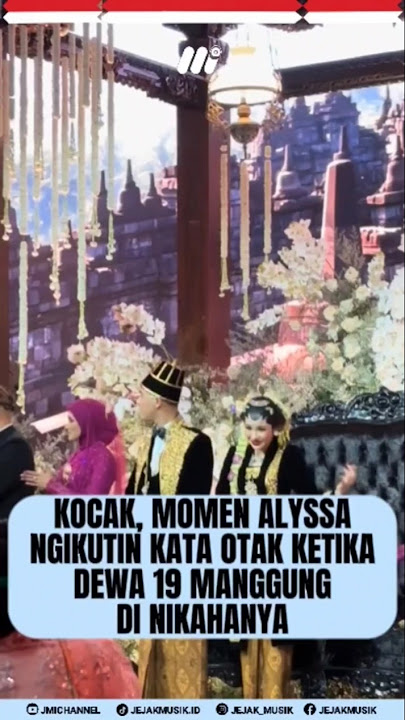 KOCAK, ALYSSA PARODIKAN MELDOI LAGU KANGEN DI NIKAHANYA!!
