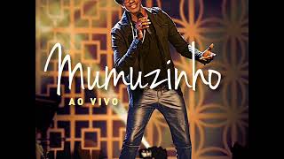 Mumuzinho Eu Mereço Ser Feliz LANÇAMENTO 2018