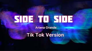 Ariana Grande ft Niki Minaj  Side To Side tiktok Version