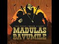 Tman Xpress - Madulas Bavumile Ft. Mellow & Sleazy (Official Audio)