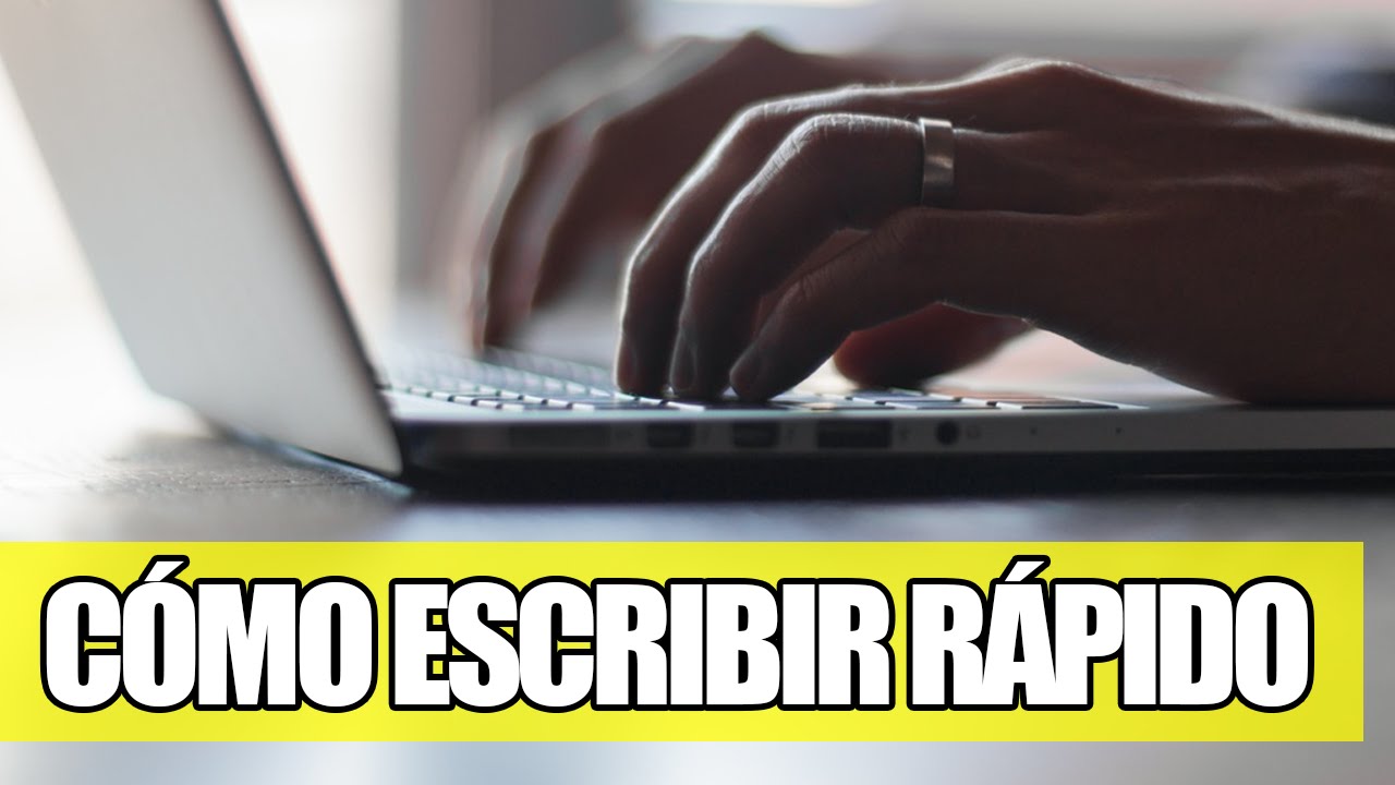 Como escribir rapido en el teclado